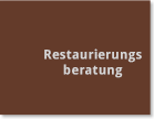 Restaurierungsberatung